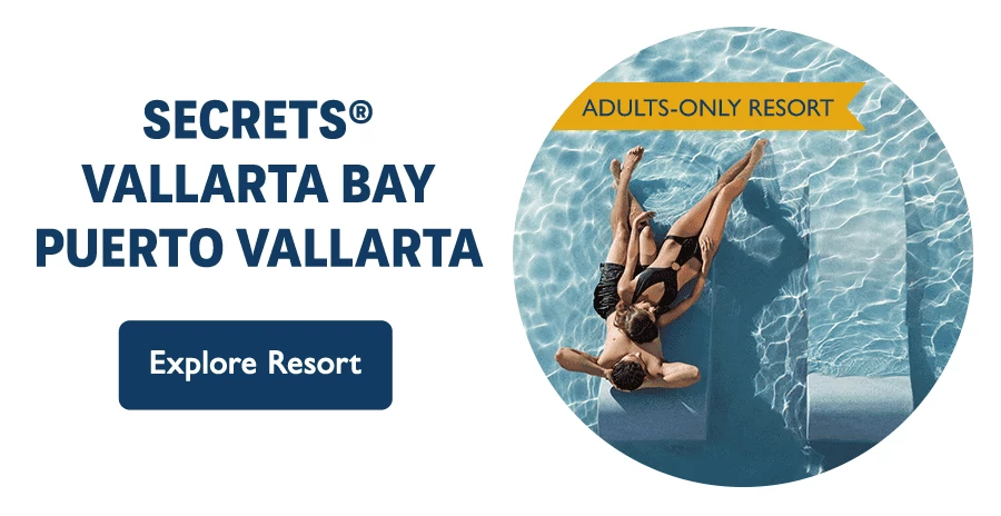 Secrets Vallarta Bay Puerto Vallarta. Adults-Only Resort. Explore resort.