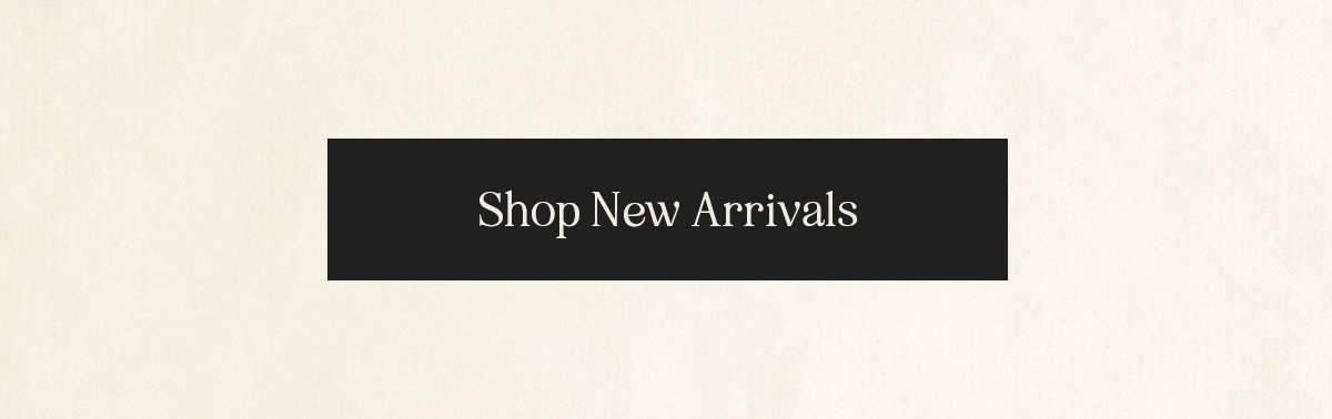 Shop New Arrivals