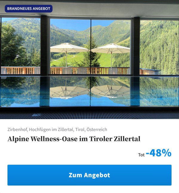 Alpine Wellness-Oase im Tiroler Zillertal
