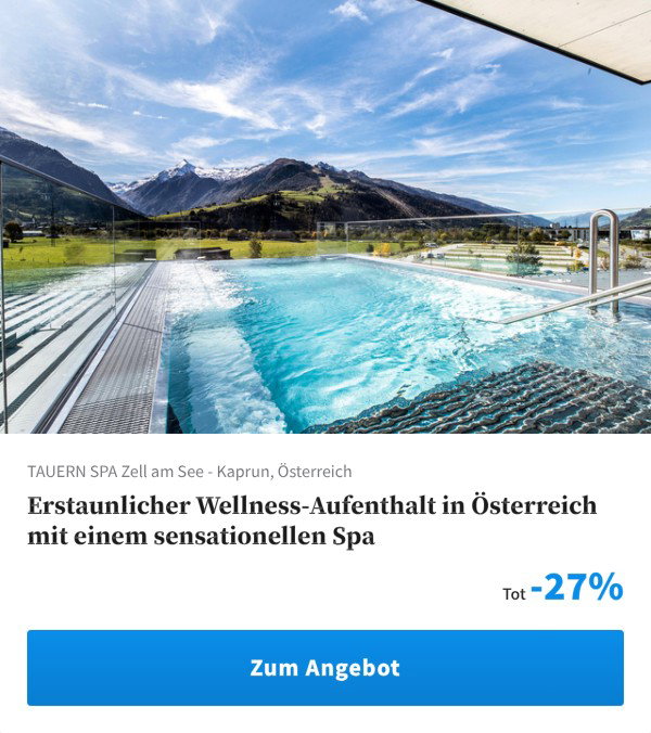 Erstaunlicher Wellness-Aufenthalt in Österreich mit einem sensationellen Spa