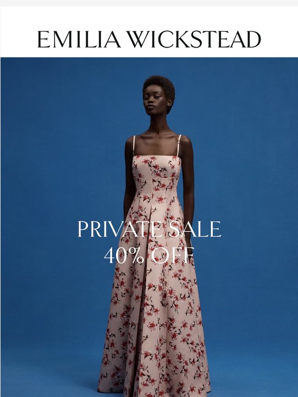 PRIVATE SALE: 40% OFF