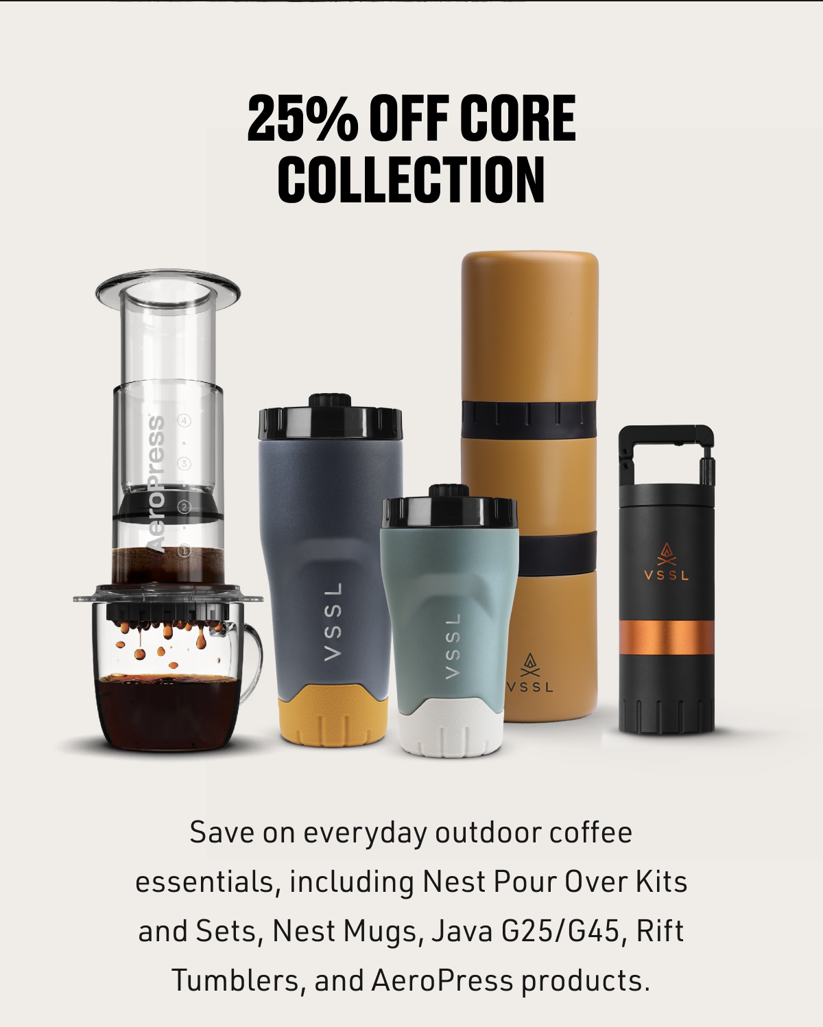 25% Off Core Collection