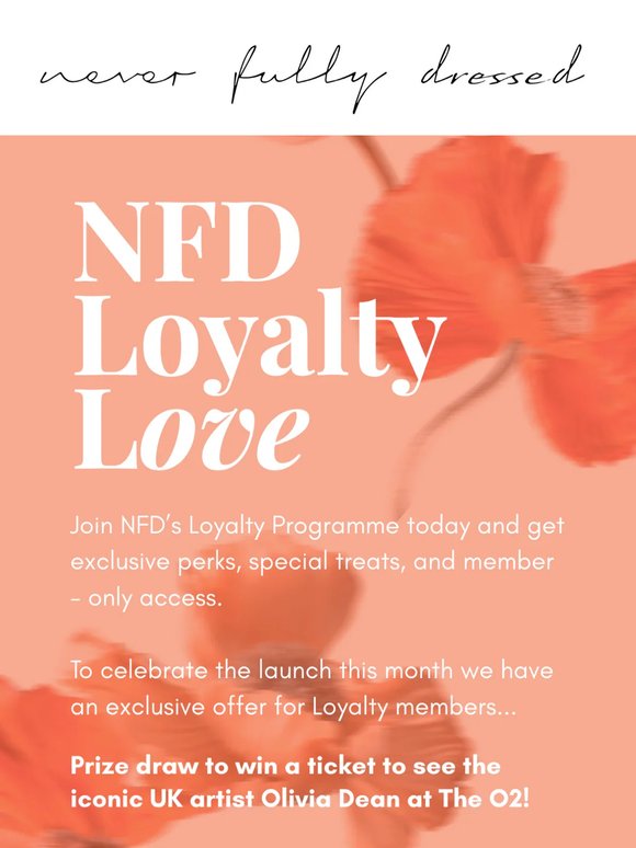 Join NFD Loyalty Today & Win Tickets to See Olivia Dean ✨