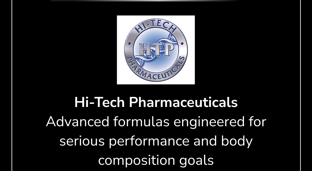 Hi-Tech Pharmaceuticals logo with text about advanced formulas for performance and body composition goals.
