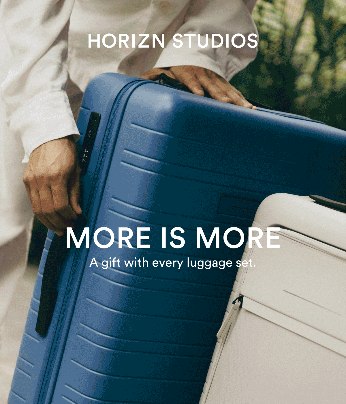 TWICE AS NICE-A complimentary gift with two or more suitcases.