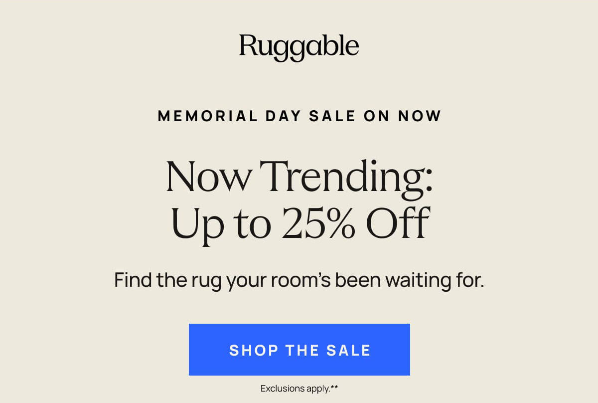  Memorial Day Sale | Now Trending: Up to 25% Off | Shop The Sale 