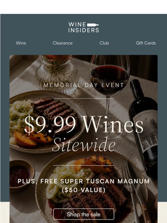 $9.99 Memorial Day Wines+ Free Super Tuscan