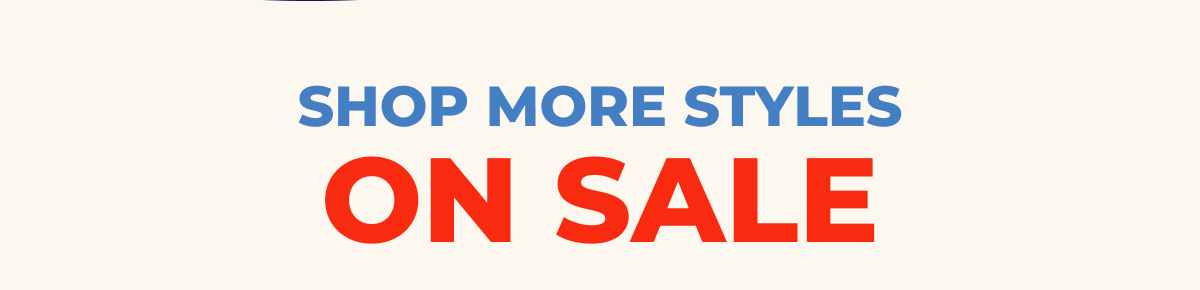 Shop More Styles On Sale