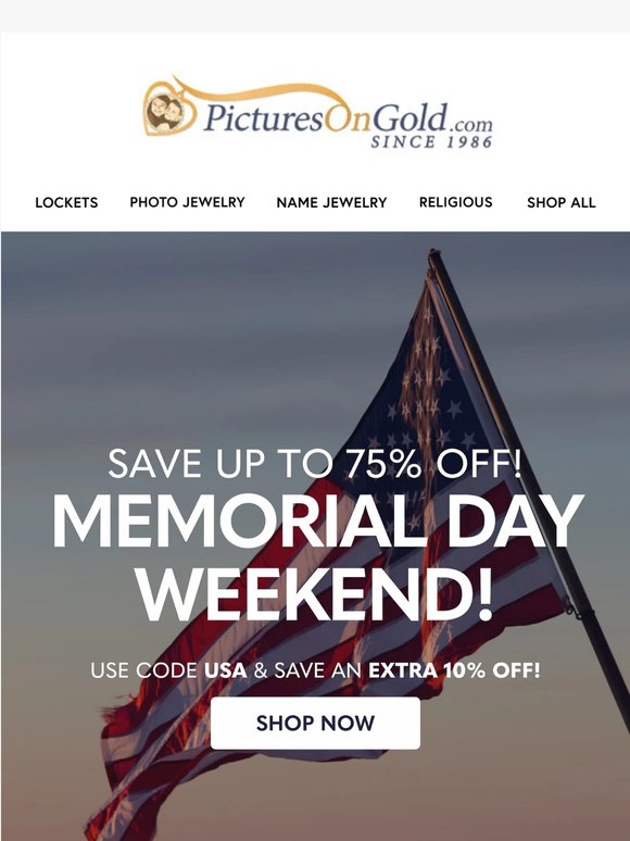 🇺🇸 Memorial Day Weekend Starts Now!