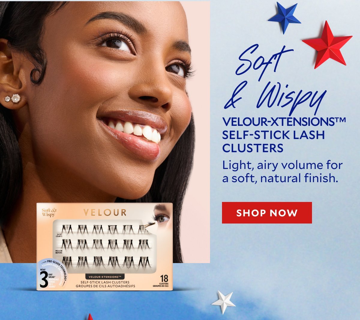 SOFT & WISPY VELOUR-XTENSIONS™ SELF-STICK LASH CLUSTERS Light, airy volume for a soft, natural finish.​