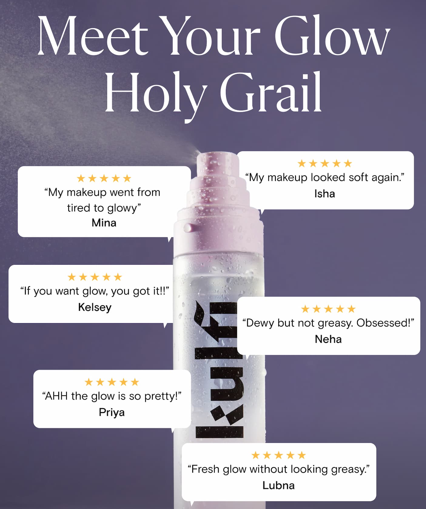 Meet Your Glow Holy Grail