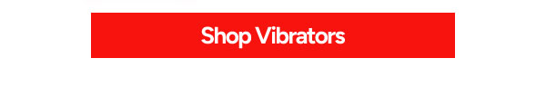 Shop Vibrators