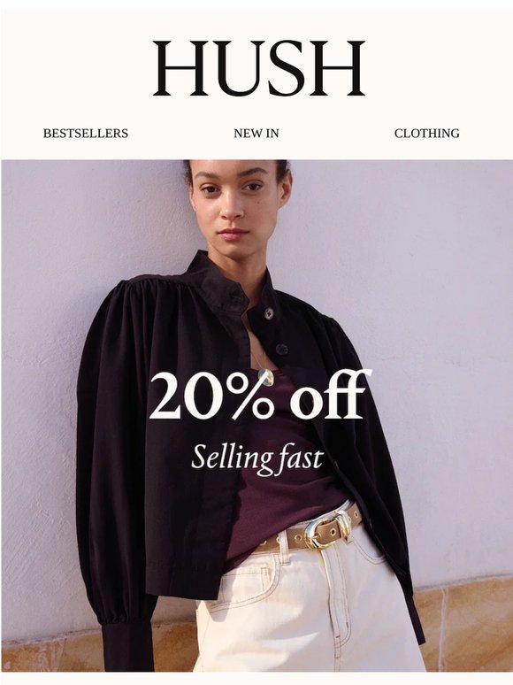 Going fast: shop 20% off