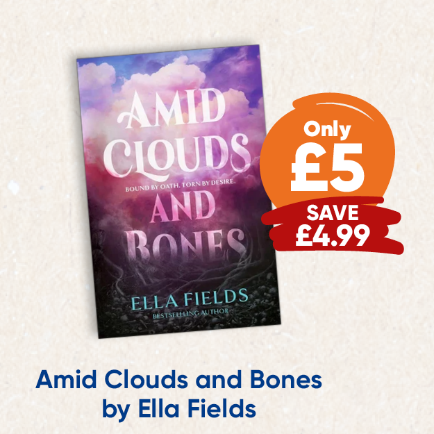 Amid Clouds and Bones by Ella Fields. Only £5 save £4.99