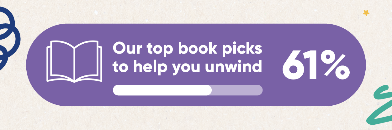 Our top book picks to help you unwind