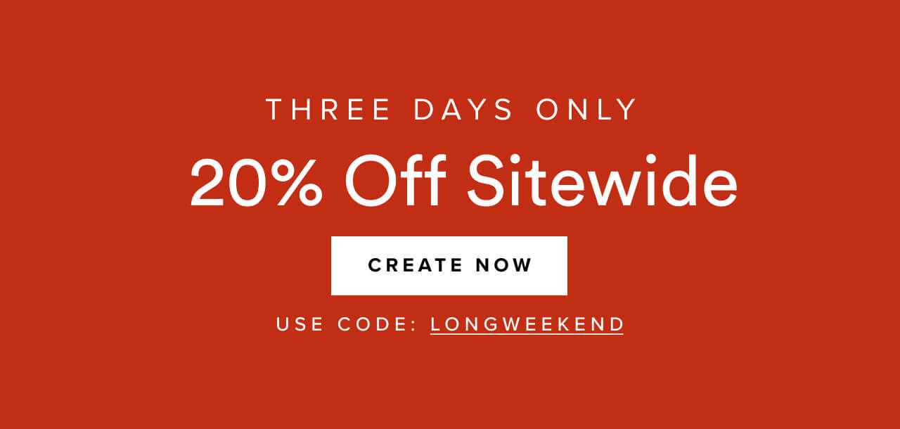 Three days only - 20% off sitewide