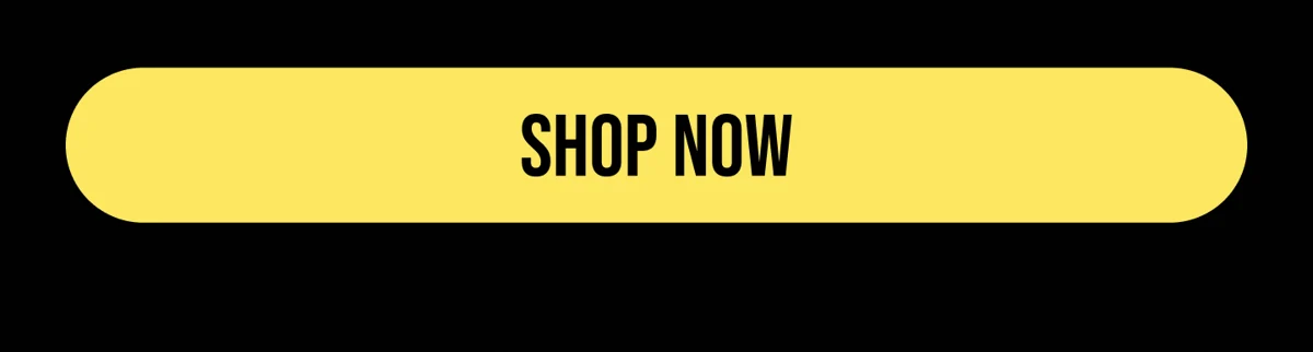 [SHOP NOW]