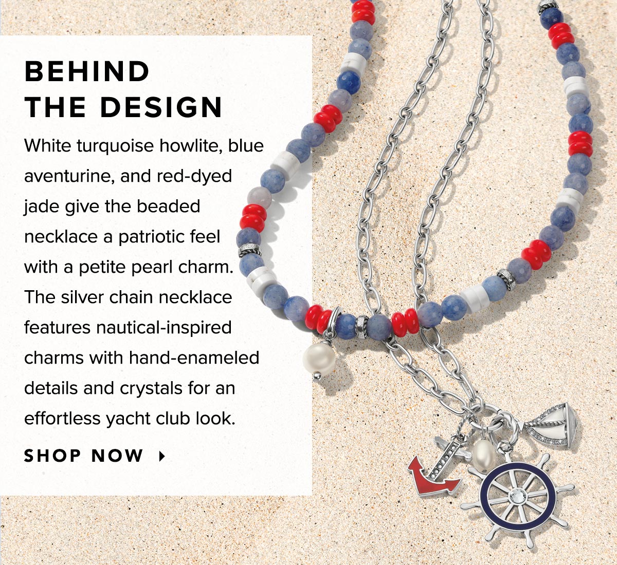Behind The Design - White turquoise howlite, blue aventurine, and red-dyed jade give the beaded necklace a patriotic feel with a petite pearl charm. The silver chain necklace features nautical-inspired charms with hand-enameled details and crystals for an effortless yacht club look. - Shop Now