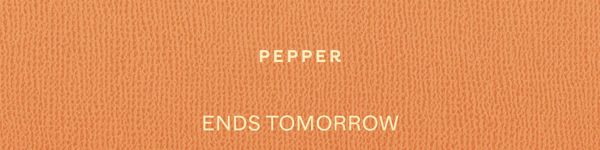 Ends Tomorrow