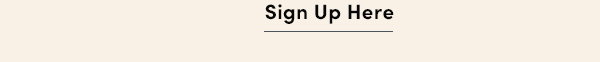 Sign Up Here