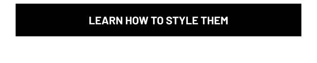 Learn how to style them