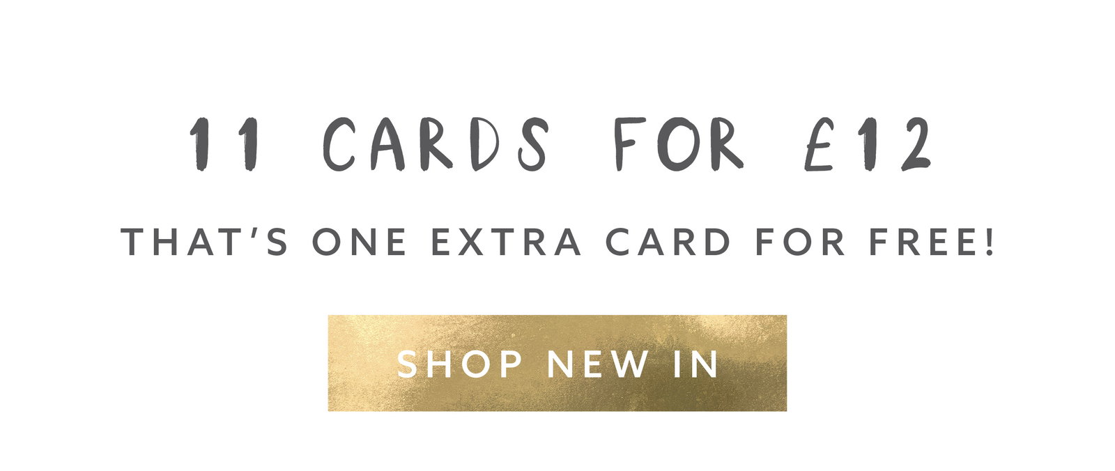 Minimal Whistlefish promotional banner highlighting the 11 cards for £12 greeting card offer with bold typography, soft grey background and gold foil style shop new in button.