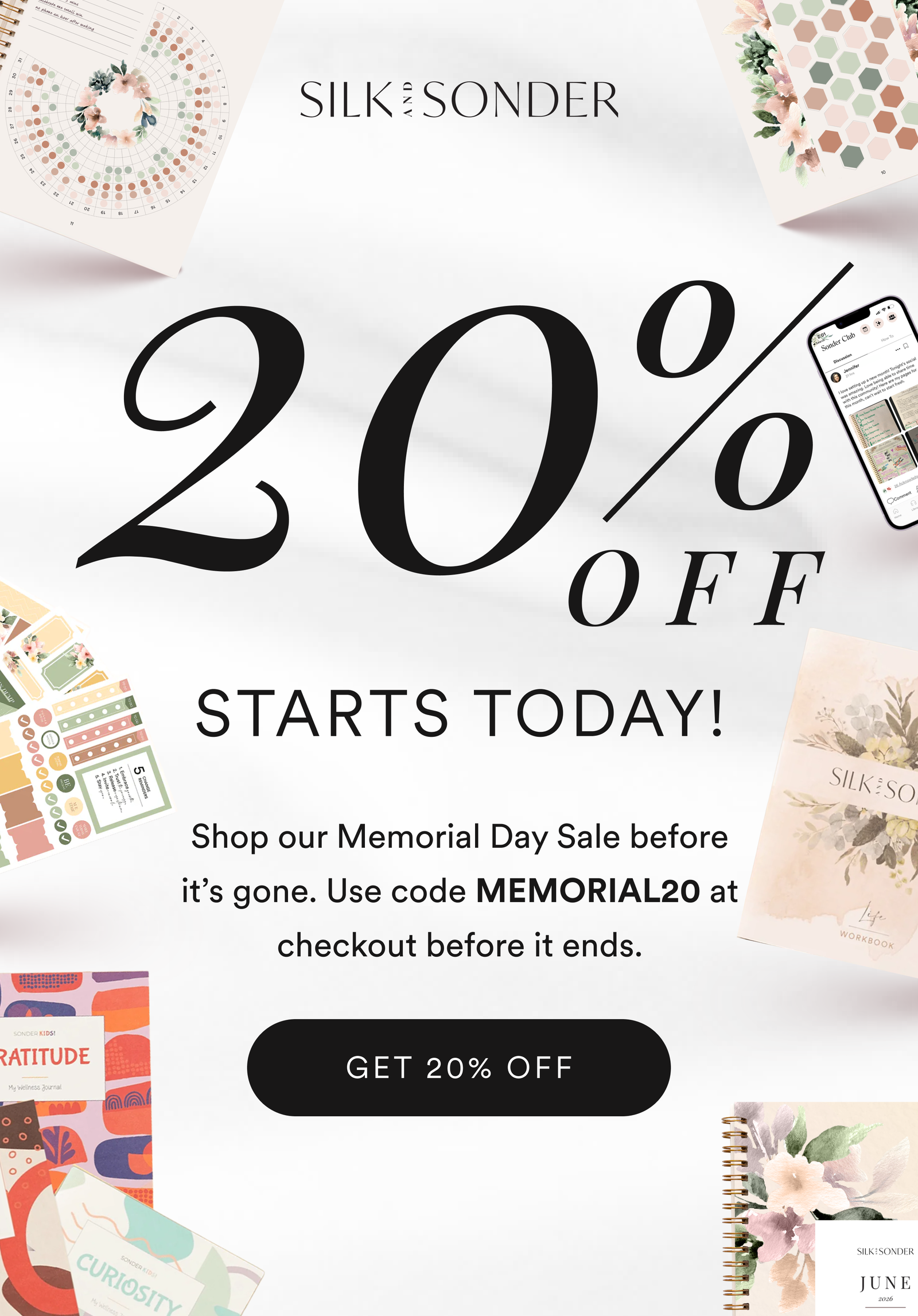20 % OFF STARTS TODAY! Shop our Memorial Day Sale before it’s gone. Use code MEMORIAL at checkout before it ends. Get 20% off sitewide.