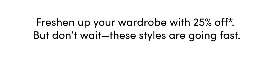 Freshen up your wardrobe