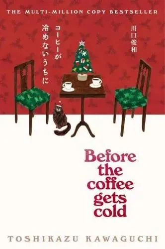  Before the Coffee Gets Cold Series 
