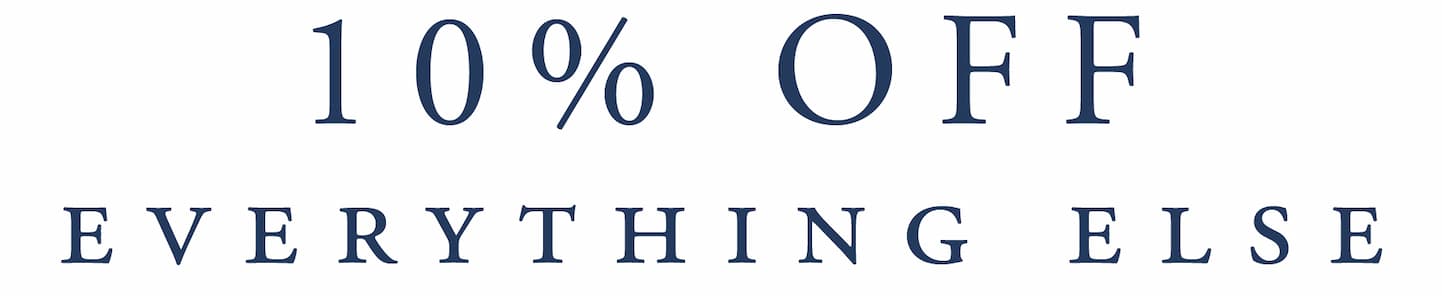 10% off everything else