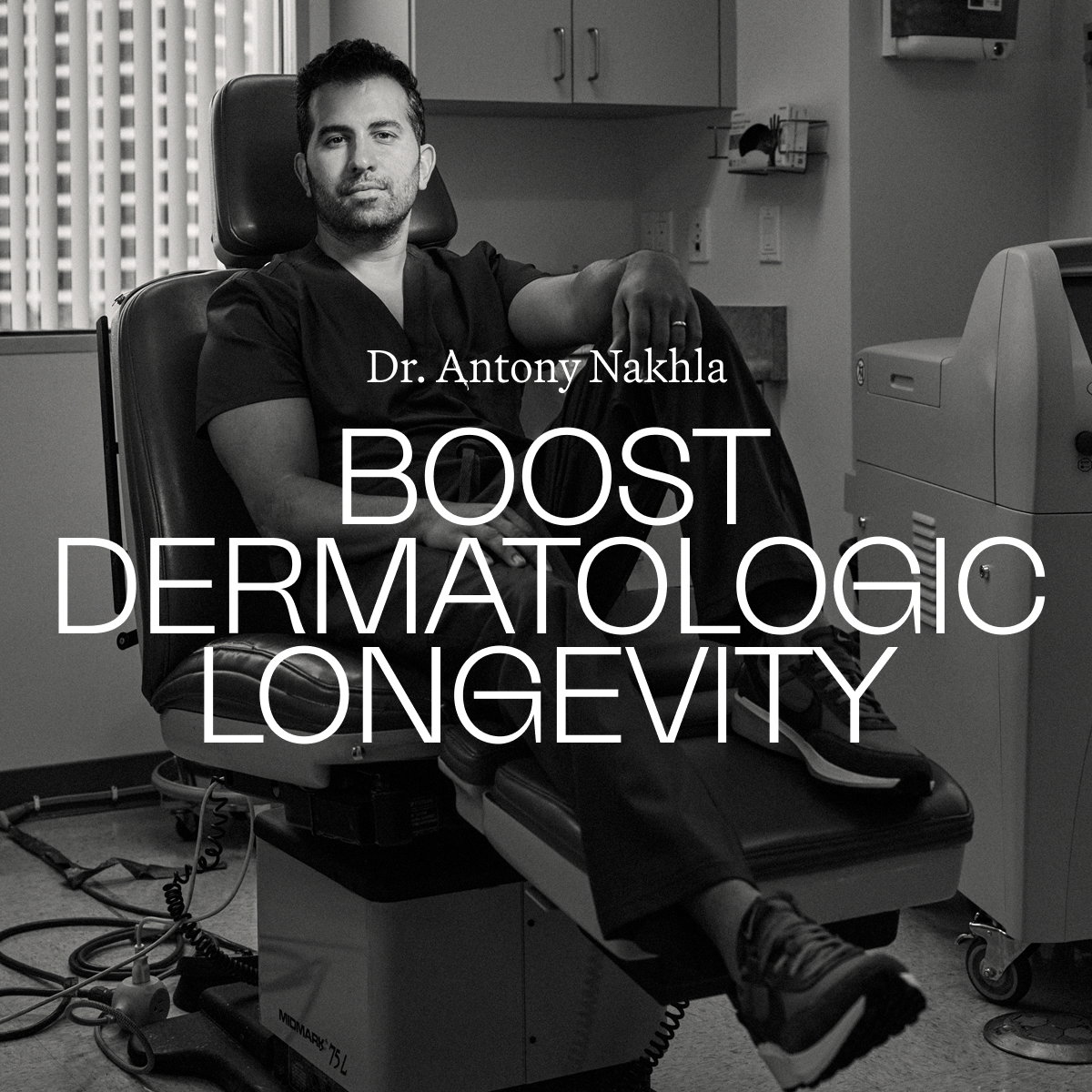 Dr. Antony Nakhla Boost dermatologic longevity