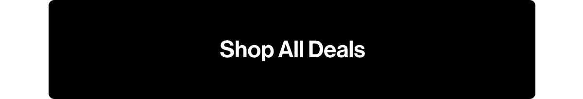 Shop all deals.