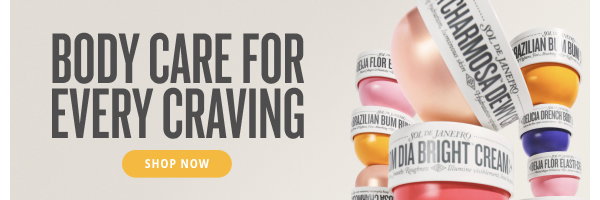 Body care for every craving - SHOP NOW