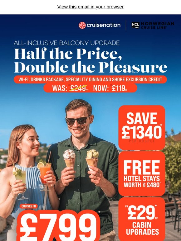 Half the Price, Double the Pleasure from £119pp 👀