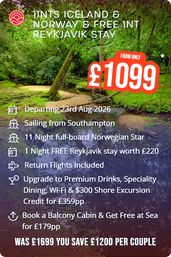11nts Iceland & Norway & Free 1nt Reykjavik Stay – Smart Holiday promotional image. From £1,099 Includes: Departing 23rd Aug 2026, Sailing from Southampton, 11 Night full-board Norwegian Star, 1 Night FREE Reykjavik stay worth £220, Return Flights Included, Upgrade to Premium Drinks, Speciality Dining, Wi-Fi & $300 Shore Excursion Credit for £359pp, Book a Balcony Cabin & Get Free at Sea for £179pp. WAS £1699 YOU SAVE £1200 PER COUPLE