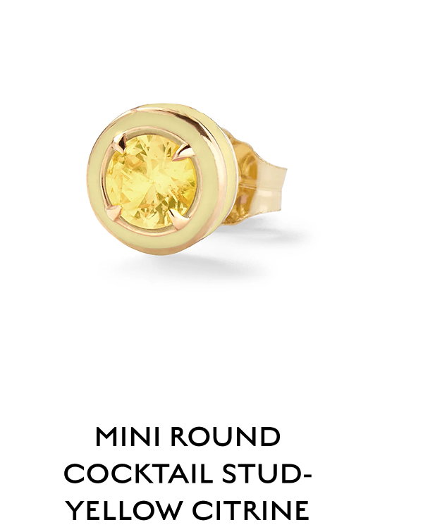MINI ROUND COCKTAIL STUD - YELLOW CITRINE
