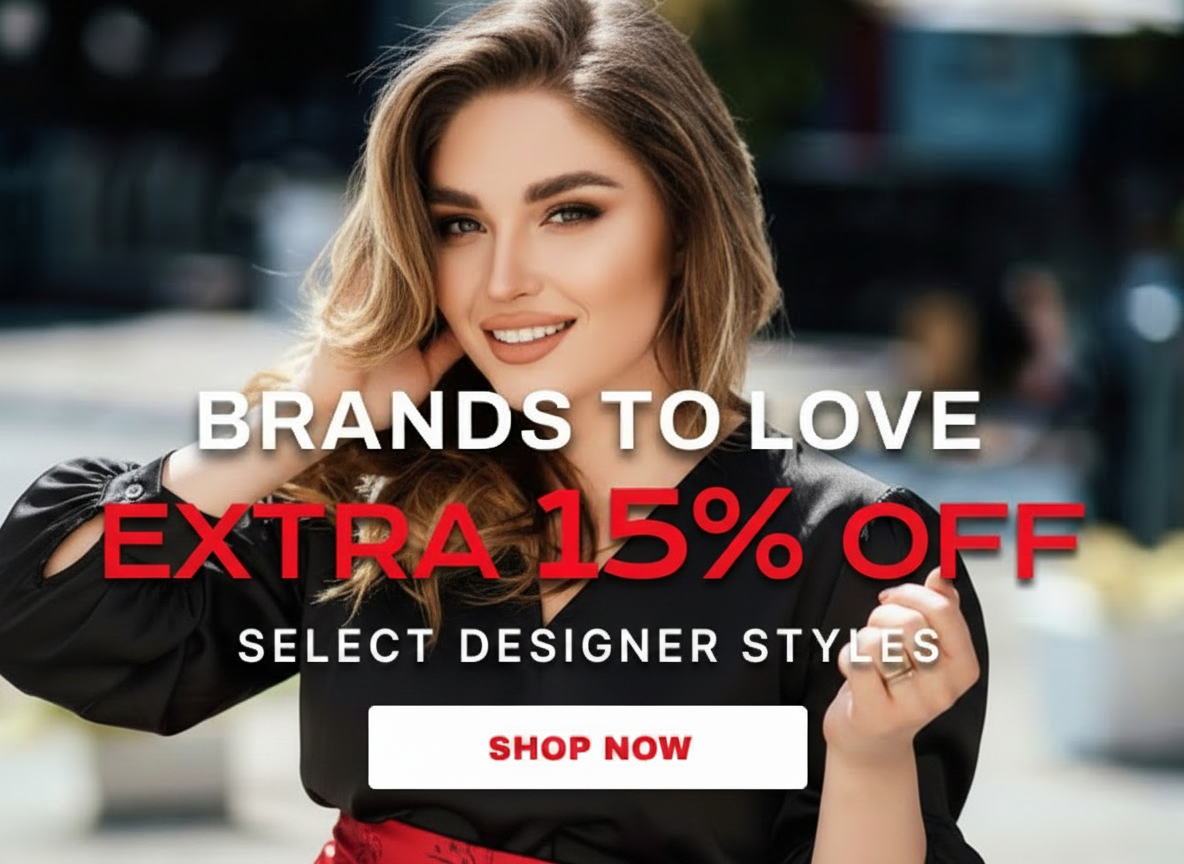 Woman in black top with "Brands to Love Extra 15% Off Select Designer Styles" text and "Shop Now" button.
