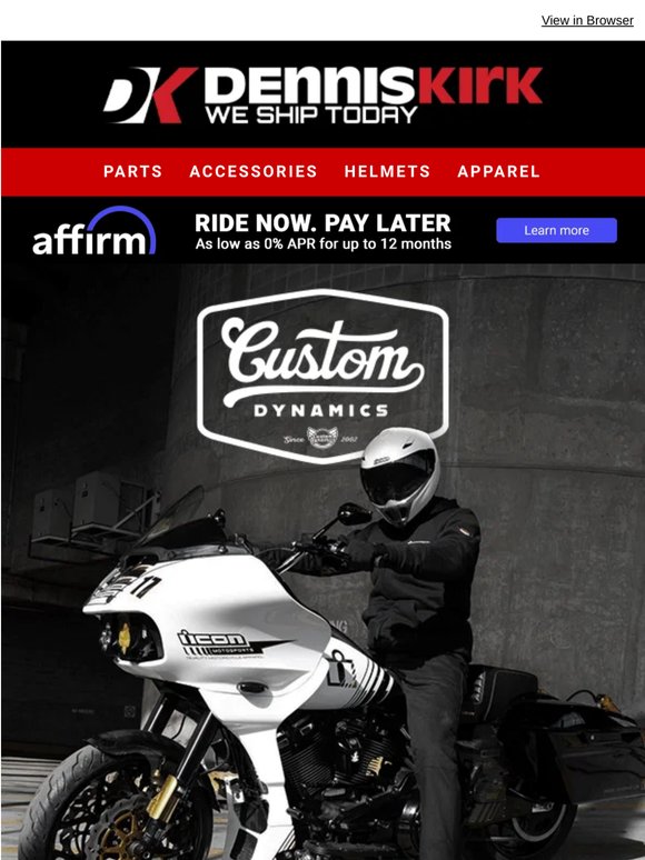Custom Dynamics is on Sale - Save up to 10% Off on ALL Products for a Limited Time at Dennis Kirk!