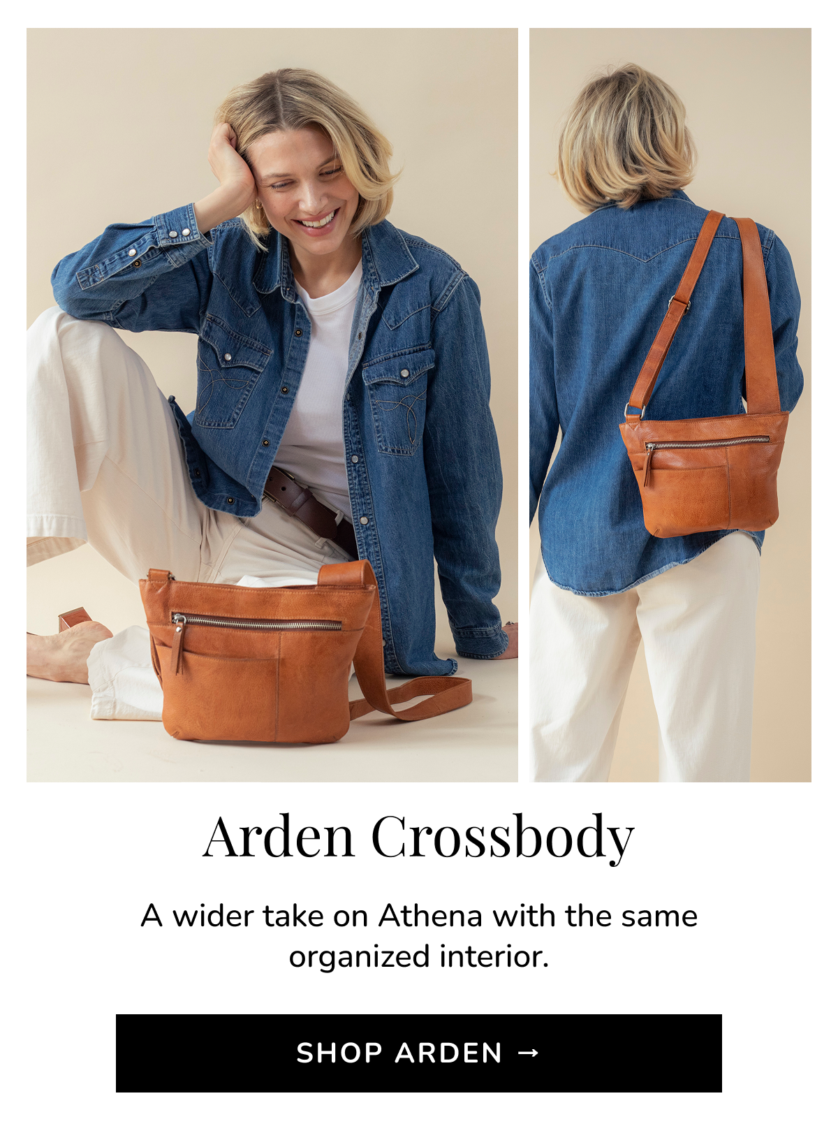 Arden Crossbody A wider take on Athena with the same organized interior. Shop Arden →