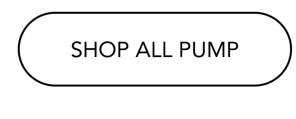 SHOP ALL PUMP