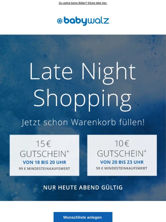 Nur heute: Deine Late Night 🌙