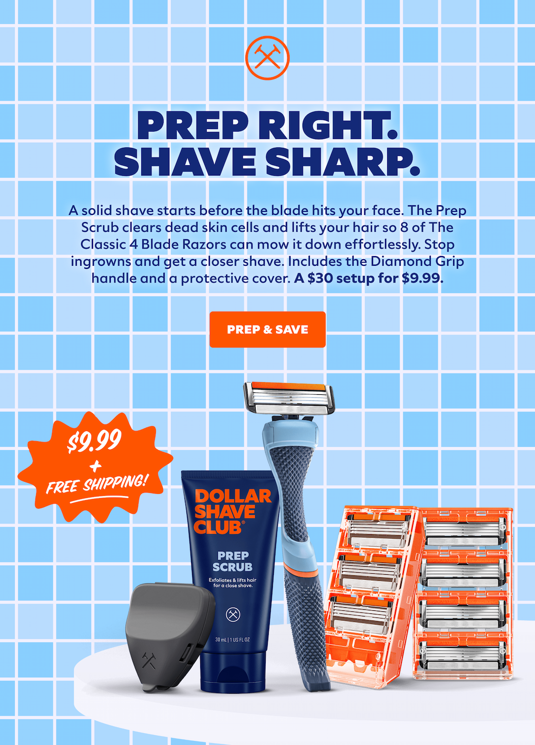 PREP RIGHT. SHAVE SHARP.