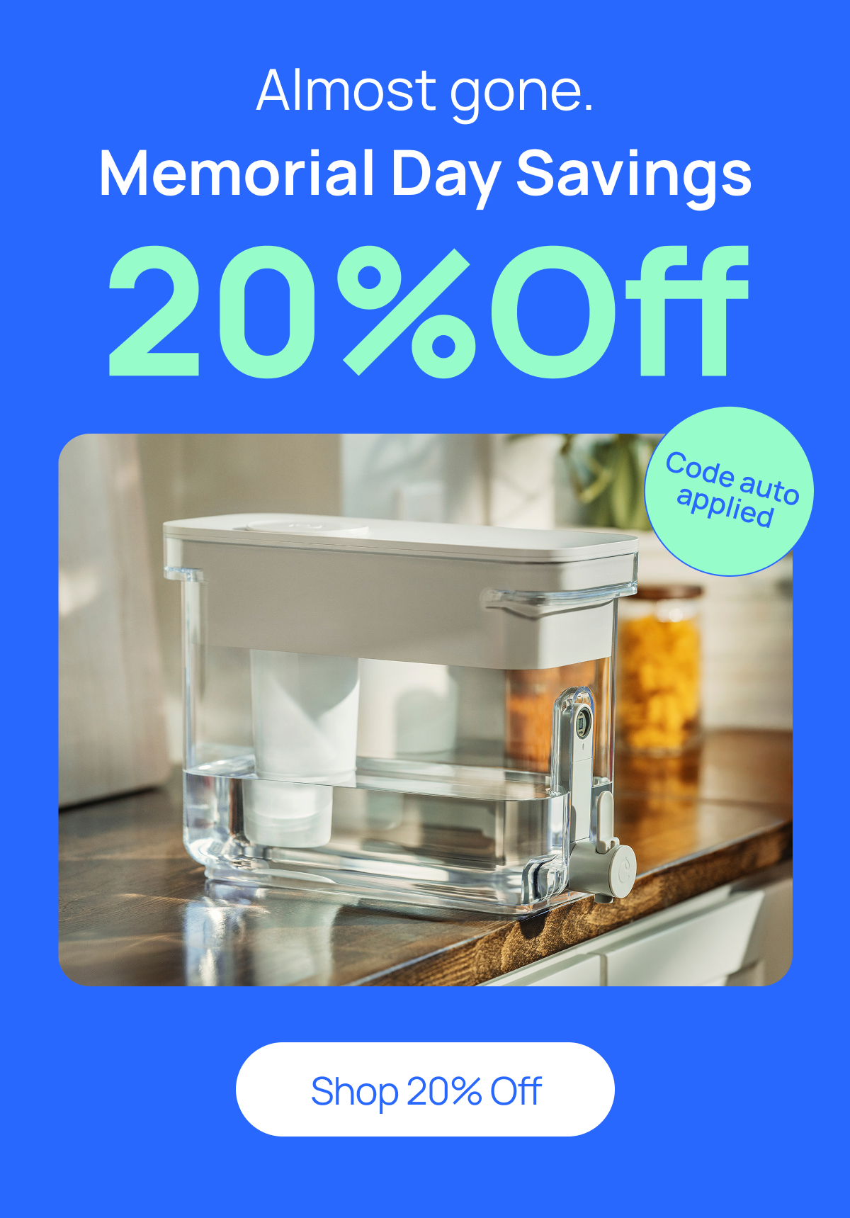 Almost gone. 20% off Memorial Day Savings. Code auto applied.