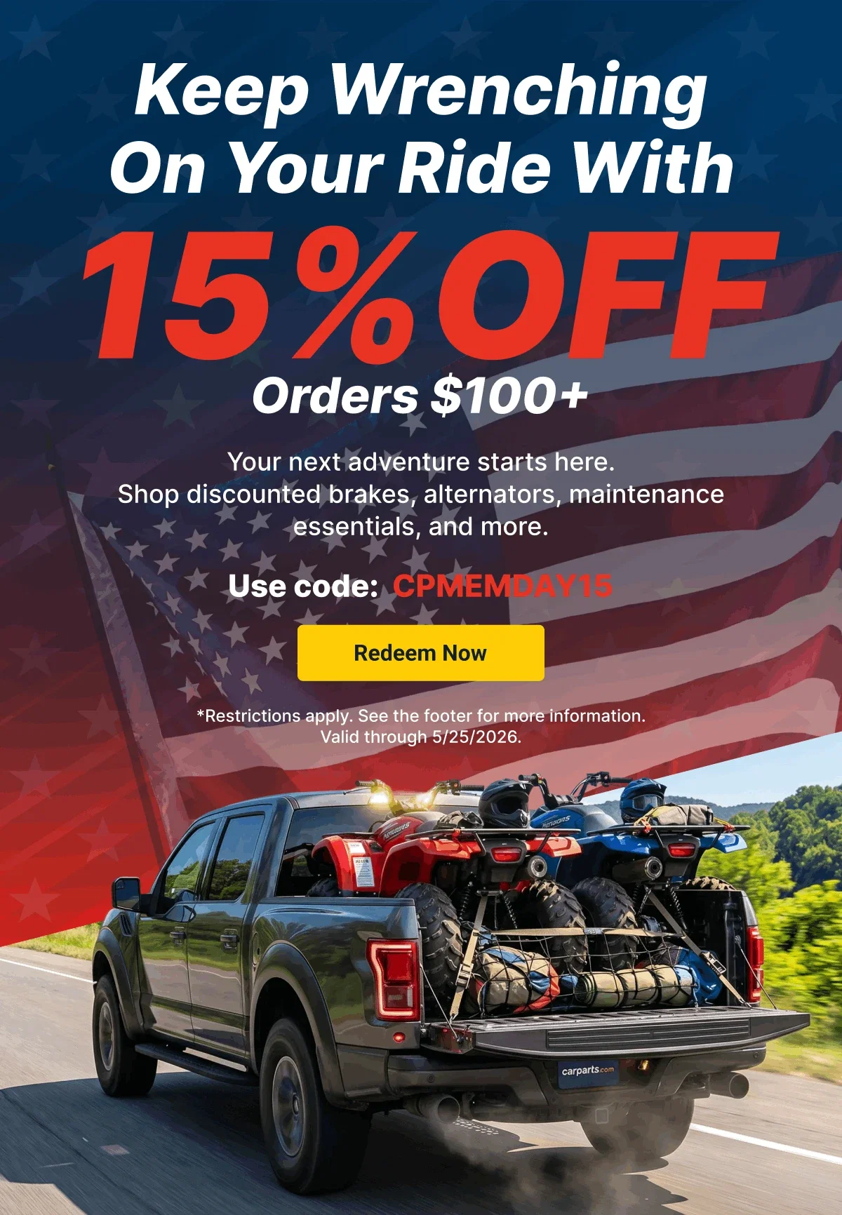 Keep Wrenching On Your Ride With | 15% OFF Orders $100+ | Use code: CPMEMDAY15