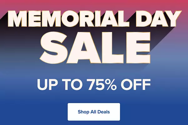 Memorial Day Sale. Up to 75% off. Shop all deals.