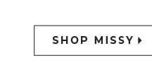 Shop Missy New Arrivals