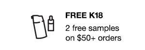 FREE K18 2 free samples on $75+ orders