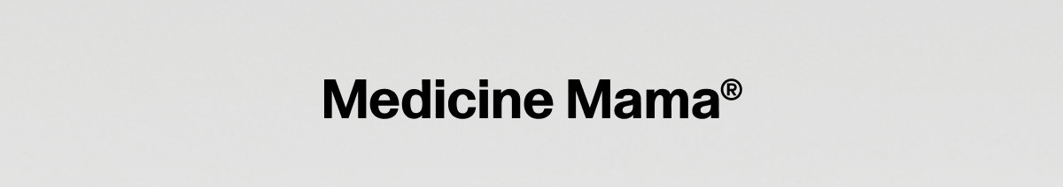 Medicine Mama