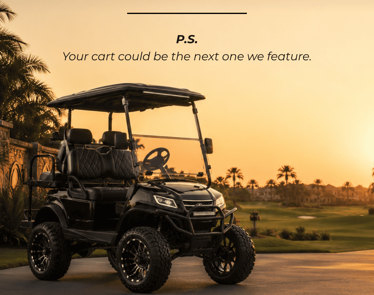 P.S. Your cart could be the next one we feature.