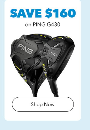 Save $160 on PING G430 | Shop Now